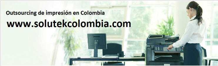 OUTSOURCING TECNOLGICO DE IMPRESIN EN COLOMBIA - Servicios de tecnologa en Colombia